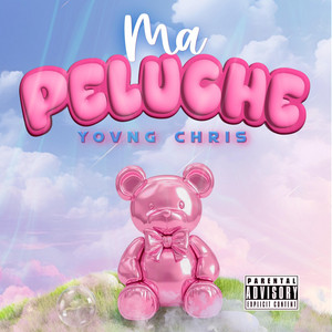 ma' peluche by Yovng Chris