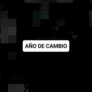 Año de Cambio by Josetez413