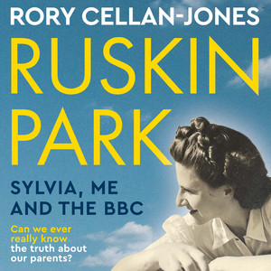 Ruskin Park (Sylvia, Me and the BBC)