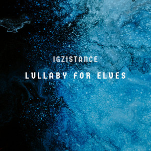 Lullaby for Elves by Igzistance, HOZONE