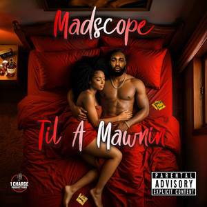 TIl A Mawnin by Madscope