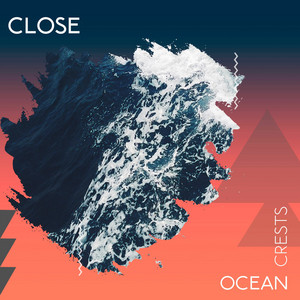 zZz Close Ocean Crests zZz album