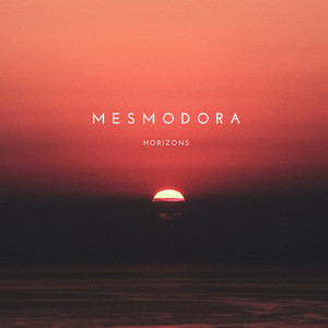 Horizons by Mesmodora