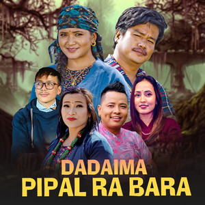 Jaya Chhantyal Pun - Dadai Ma Pipal Ra Bara