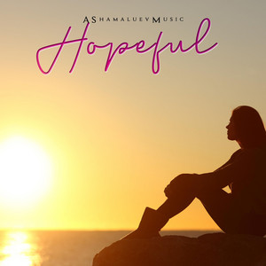 AShamaluevMusic - Hopeful