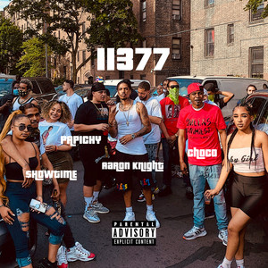 11377 by Aaron Knight, Papichy, $howTime, Choco