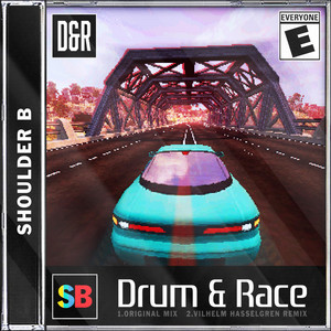 Drum & Race by Shoulder B