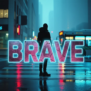 Brave Fearless by Tyson KR