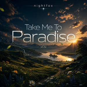 Take Me To Paradise by nightfox