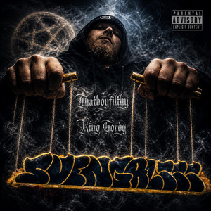 Svengaliii by Thatboyfilthy, King Gordy
