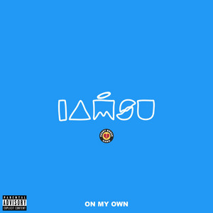Iamsu! - On My Own