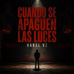 cuando se apaguen las luces by Narel VZ