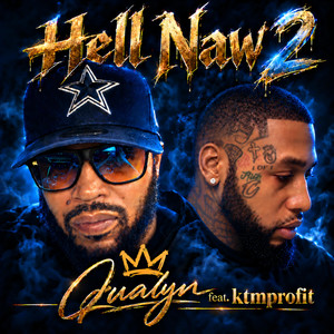 Hell Naw 2 by Qualyn, ktmprofit
