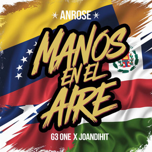 MANOS EN EL AIRE by Anrose, G3One, JOANDIHIT, DMT LEVEL