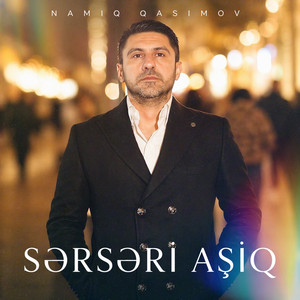 Sərsəri Aşiq by Namiq Qasımov