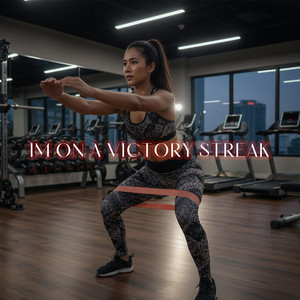 I'm On A Victory Streak by MOVE MAMA