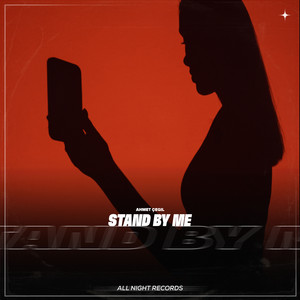 Stand by Me by Ahmet Çeğil