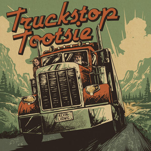 Truckstop Tootsie by Kevin Ludwig