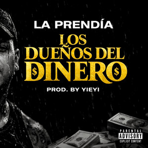Serie 56 / Los Dueños Del Dinero by La Prendia, YIEYI