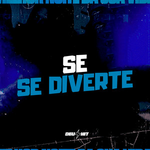 Se Diverte