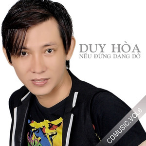 Tiết Duy Hòa - Nối Lại Tình Xưa
