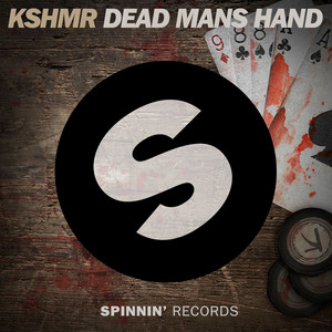 Dead Mans Hand by KSHMR