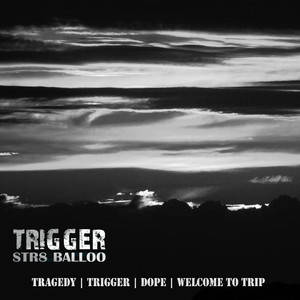 Trigger Ep