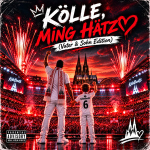 KÖLLE, MING HÄTZ (Vater & Sohn Edition) by KölnBeats