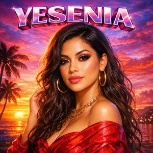 YESENIA by delicia