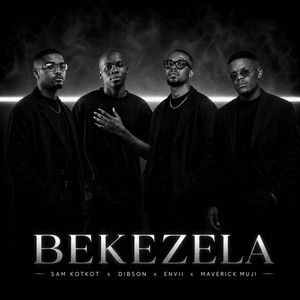 Bekezela by Sam Kotkot, Dibson, ENVII, Maverick Muji