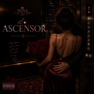el ascensor by nena la jefa del perreo