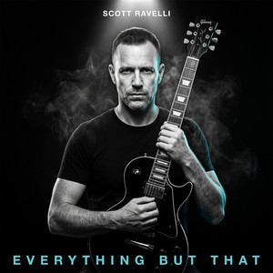 Everything But That by Scott Ravelli
