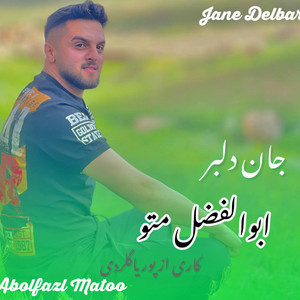 Abolfazl Matoo - Jane Delbar