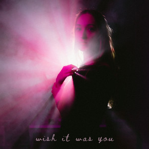 Wish It Was You by Cloudy