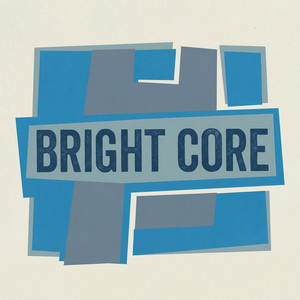Bright Core by Velvet Cinder