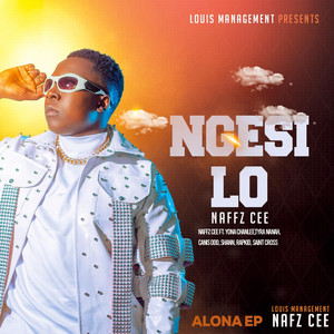 Naffz Cee - Ngesi Lo (feat. Canis Odd, Tyra Nana, Shann, Rapkid, Saint cross & Yona Chanlee)
