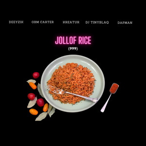 Jollof Rice (999) [feat. Dapman, OBM Carter, Kre8tur & DJ TinyblaQ]