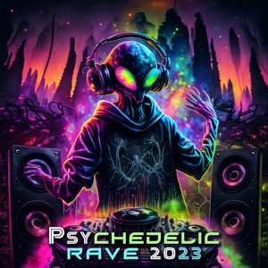 Psychedelic Rave 2023 album