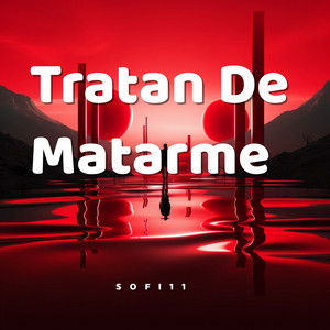 Tratan De Matarme by sofi11