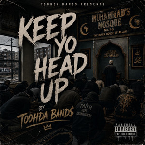 Keep yo head up by Toohda Band$