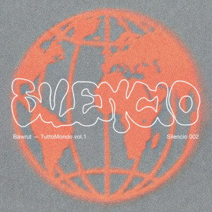 Bawrut — Tuttomondo vol.1 (2026)