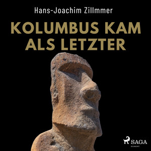 Kolumbus kam als Letzter - Als Grönland grün war (Wie Kelten und Wikinger Amerika besiedelten)