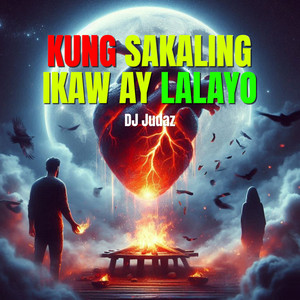 Kung Sakaling Ikaw Ay Lalayo - Reggae by Dj Judaz