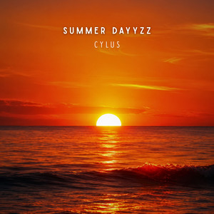 Summer Dayyzz by Cylus