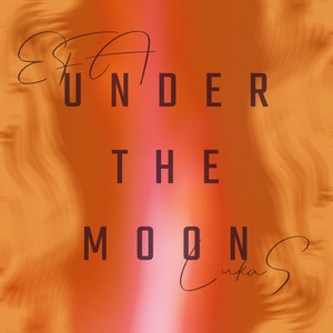 Under The Moon by EFA, LukaS
