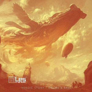 Heroic Story (Drums & Bass)