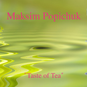 "Taste of Tea"