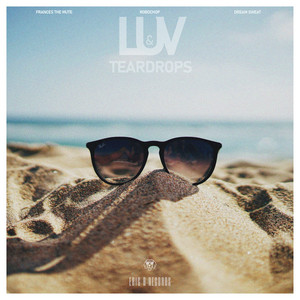 LUV by Frances The Mute, Robochop, Dream Sweat, EBR