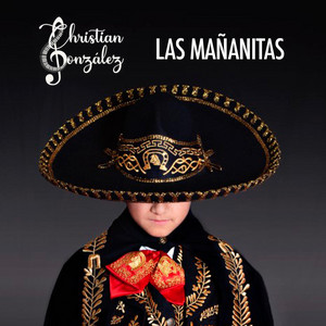 Christian González - Las Mañanitas