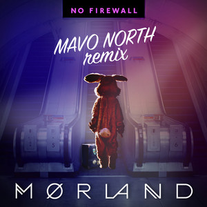 No Firewall - Mavo North Remix